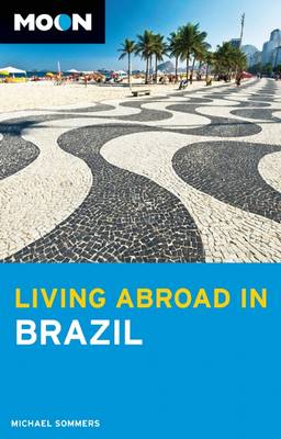 Book cover for Moon Living Abroad in Brazil