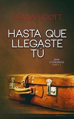 Book cover for Hasta que llegaste tu