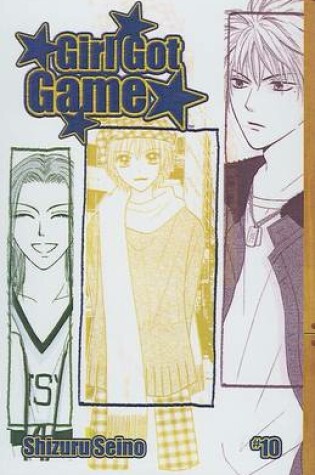 Cover of Girl Got Game, Volume 10