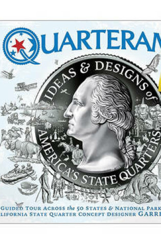 Cover of Quarterama: Ideas & Designs of America's State Quarters