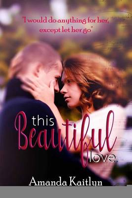 Book cover for This Beautiful Love