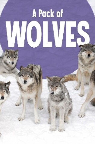 Cover of A Pack of Wolves