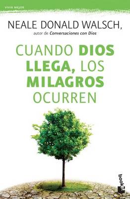 Cover of Cuando Dios Llega, Los Milagros Ocurren / When God Steps In, Miracles Happen