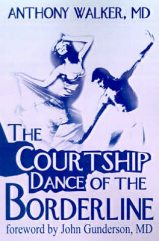 Cover of The Courtship Dance of the Borderline