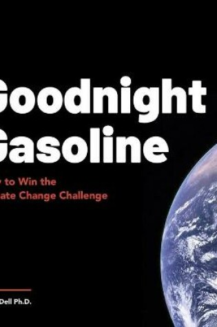 Cover of Goodnight Gasoline