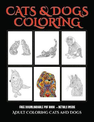 Book cover for Adult Coloring Cats and Dogs