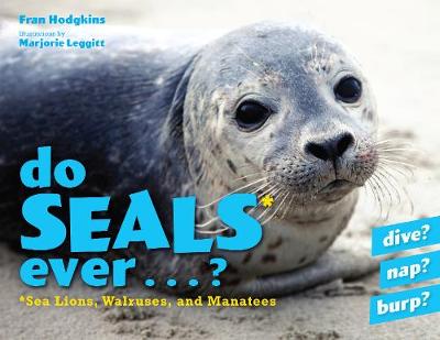 Book cover for Do Seals Ever . . . ?