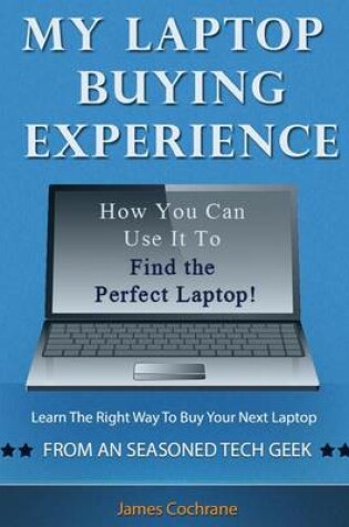 Cover of My Laptop Buying Experience