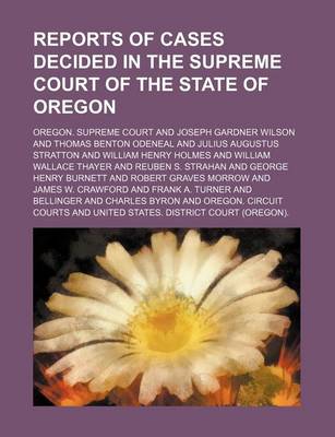 Book cover for Reports of Cases Decided in the Supreme Court of the State of Oregon (Volume 92)