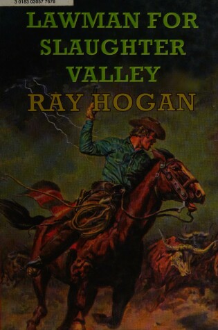 Cover of Lawman For Slaughter Valley