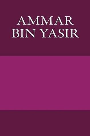 Cover of Ammar Bin Yasir