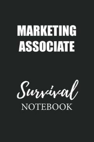 Cover of Marketing Associate Survival Notebook