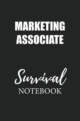 Book cover for Marketing Associate Survival Notebook