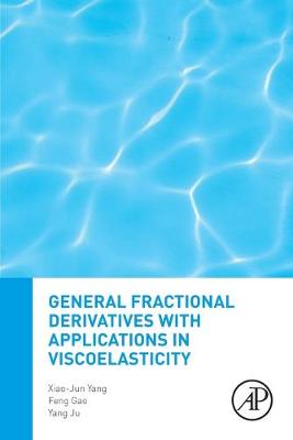 Book cover for General Fractional Derivatives with Applications in Viscoelasticity