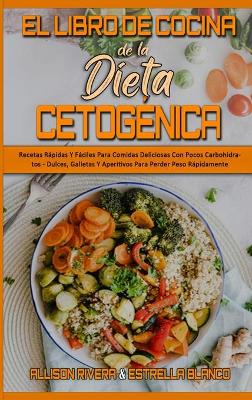 Book cover for El Libro De Cocina De La Dieta Cetogénica