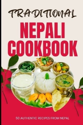 Cover of Traditional Nepali Cookbook