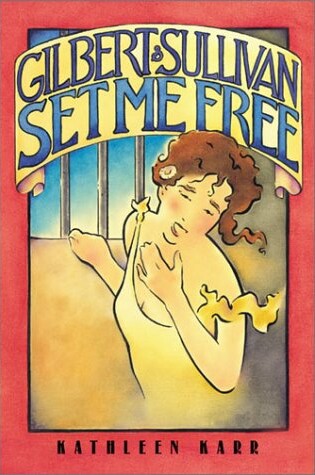 Cover of Gilbert & Sullivan Set Me Free