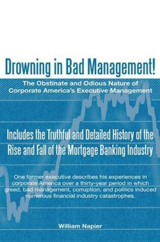 Cover of Drowning in Bad Management!