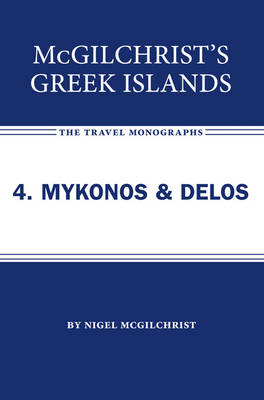 Book cover for McGilchrist's Greek Islands 4. Mykonos and Delos