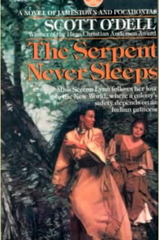 Cover of The Serpent Never Sleeps the Serpent Never Sleeps