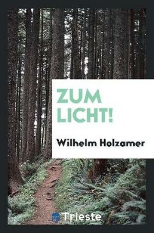 Cover of Zum Licht!