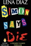 Book cover for Simon Says Die