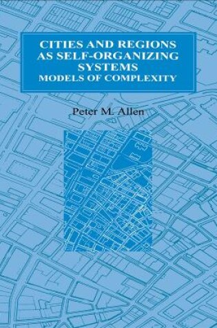 Cover of Cities and Regions as Self-Organizing Systems