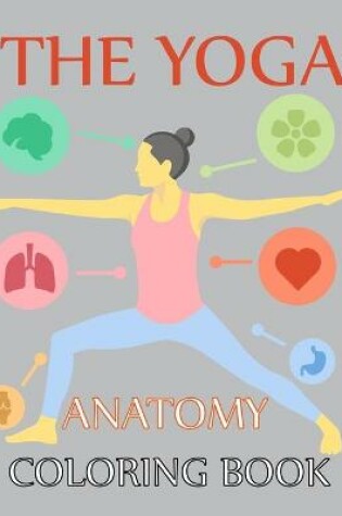 Cover of The Yoga Anatomy Coloring Book