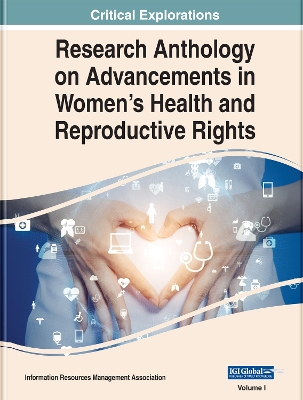 Book cover for Research Anthology on Advancements in Women's Health and Reproductive Rights