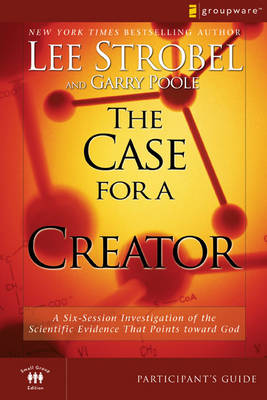 Cover of The Case for a Creator, Session 4