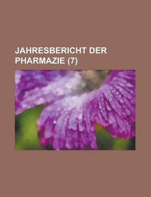 Book cover for Jahresbericht Der Pharmazie (7)