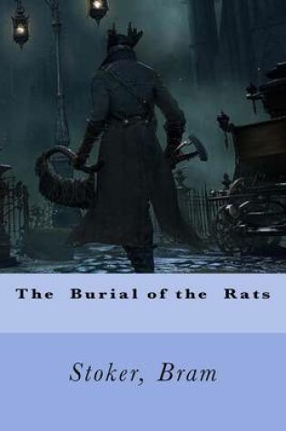 Cover of The Burial of the Rats