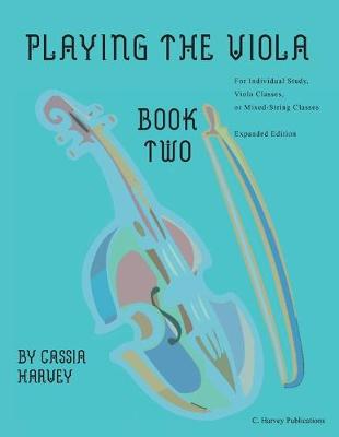 Book cover for Playing the Viola, Book Two, Expanded Edition