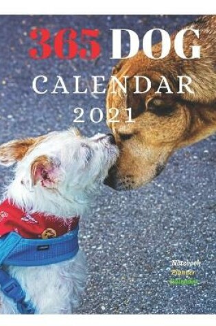Cover of 365 Dog Calendar 2021