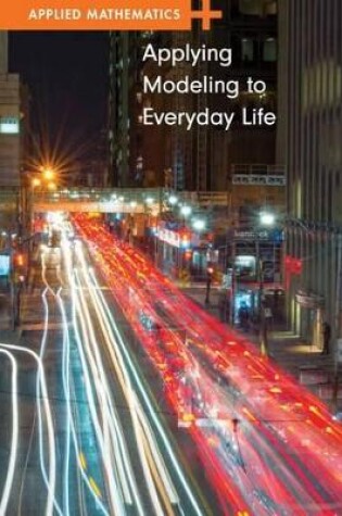 Cover of Applying Modeling to Everyday Life