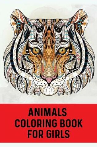 Cover of Animals Coloring Book For Girls