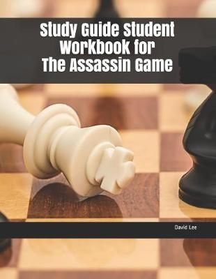 Book cover for Study Guide Student Workbook for the Assassin Game