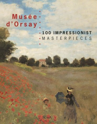 Cover of Musee d'Orsay: 100 Impressionist Masterpieces