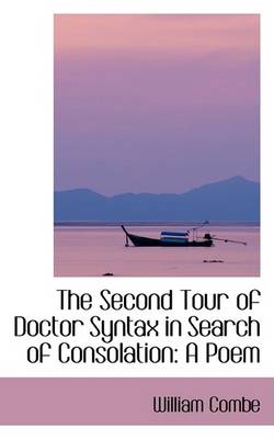 Book cover for The Second Tour of Doctor Syntax in Search of Consolation