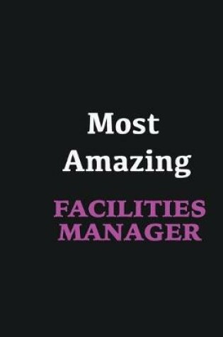 Cover of Most Amazing Facilities Manager