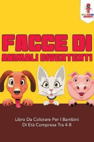 Cover of Facce Di Animali Divertenti