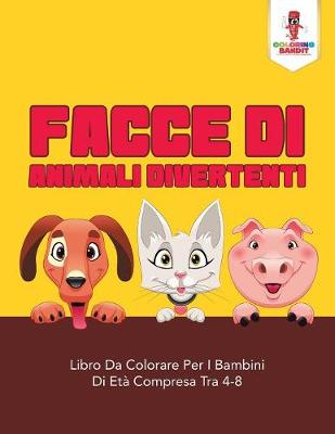 Book cover for Facce Di Animali Divertenti