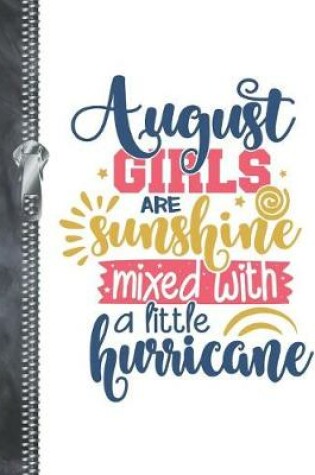 Cover of August Girls Are Sunshine Mixed With A Little Hurricane