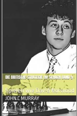 Cover of Die britische Strategie im Schach Band 9