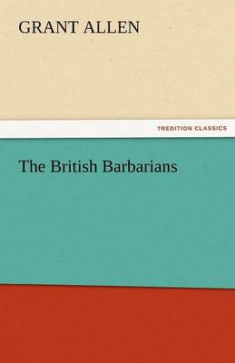 Book cover for The British Barbarians