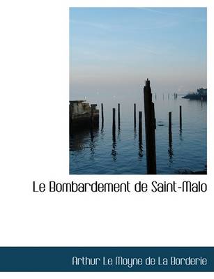 Book cover for Le Bombardement de Saint-Malo