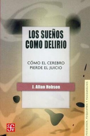 Cover of Los Sueos Como Delirio