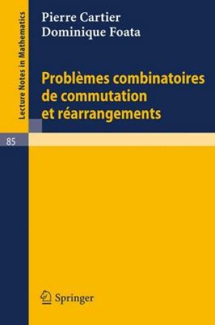 Cover of Problemes Combinatoires de Commutation Et Rearrangements