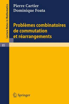 Cover of Problemes Combinatoires de Commutation Et Rearrangements