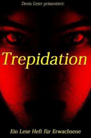 Cover of Trepidation